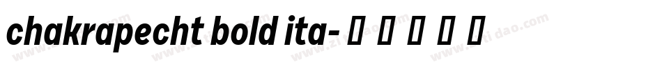 chakrapecht bold ita字体转换